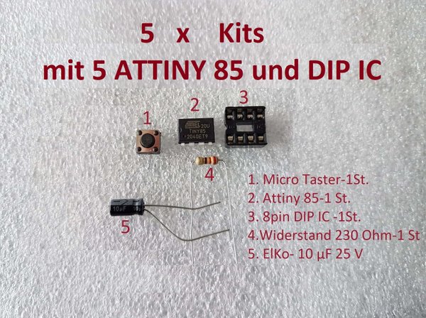 5 x Kit mit ATTINY 85-20PU